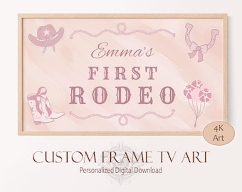Cowgirl Birthday Custom My First Rodeo Sign for Girl Birthday Party, Samsung Frame TV Cowgirl Pink Art for 1st Birthday Western Theme