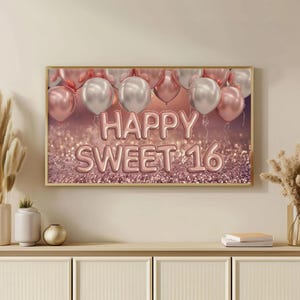 Happy Sweet 16 Geburtstag TV Art, rosa Ballon Brief TV Art, Rahmen TV Geburtstag Banner für Teen Girl Geburtstag, 16.Geburtstag Luftballons