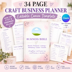 May include: A 34-page craft business planner editable Canva template featuring a cover titled Business Bible with sections for brand, products, listings, marketing, goals, and growth. Includes pages for contents, brand overview, social media, and photography checklist.