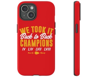 We Took It Back To Back Champs Tough Phone Case - Kansas City, Football, Fans, World Champions, Chiefs Champs, Mahomes, Kelce, Gift