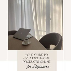 Your Guide To Creating Digital Products Online For Beginners