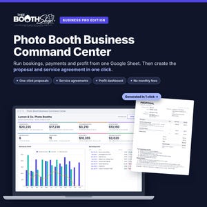 May include: A digital dashboard titled Photo Booth Business Command Center displayed on a laptop screen, showing financial metrics, revenue bar charts, and upcoming events, alongside a generated proposal document with a Generated in 1 click label.