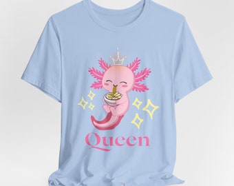 Pink Axolotl Queen T-Shirt, Ramen Noodles, Funny Cartoon