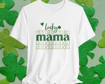 Chemise Lucky Mama pour la Saint-Patrick, t-shirt graphique pour femme