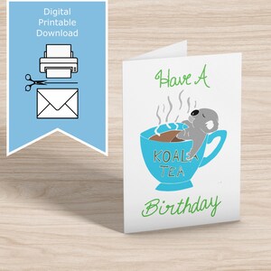Tarjeta de cumpleaños * Tarjeta de felicitación fácil de imprimir * Divertido lindo té de koala dibujado a mano * A4 A5 A6 Carta 5x7 * Mensaje de feliz cumpleaños