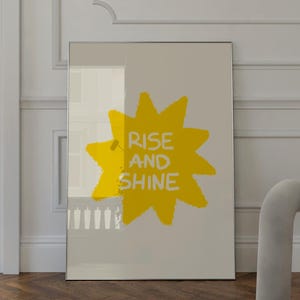 Rise And Shine Print, Morning Print, Bedroom Poster, Trendy Wall Art, Morning Poster, Motivational Wall Art, Self Care Wall Print