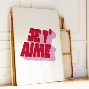 I love You Print, Typography Poster, Je T&#39;Aime Print, Valentine&#39;s Art, Valentine&#39;s Gift, Lovers Print, Love Print, Love You Poster