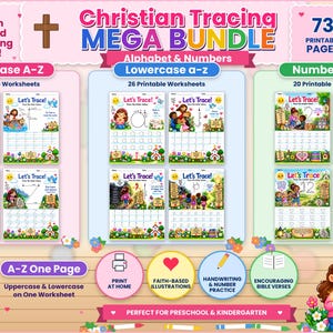 May include: A Christian Tracing Mega Bundle featuring 73 printable pages for alphabet and number practice. Includes uppercase A-Z, lowercase a-z, and numbers 1-20 worksheets with colorful illustrations, Bible verses, and faith-based themes.