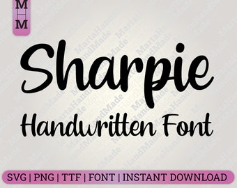 Sharpie Font, Handwritten font, Sharpie Pen Font, calligraphy font, Stylish font, font for cricut, cake toppers, Birthday font, TTF,OTF,SVG