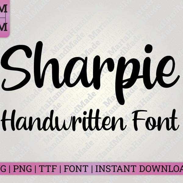 Sharpie Font, Handwritten font, Sharpie Pen Font, calligraphy font, Stylish font, font for cricut, cake toppers, Birthday font, TTF,OTF,SVG