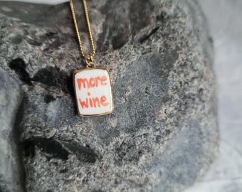 more wine, porcelain necklace, 22k gold white/red