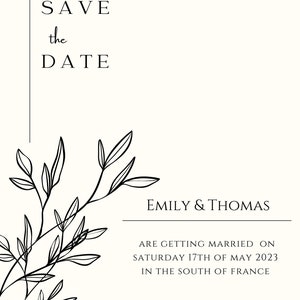 May include: Save the date card with black floral illustrations and the text "SAVE the DATE" and "EMILY & THOMAS ARE GETTING MARRIED ON SATURDAY 17TH OF MAY 2023 IN THE SOUTH OF FRANCE INVITATIONS WILL FOLLOW"