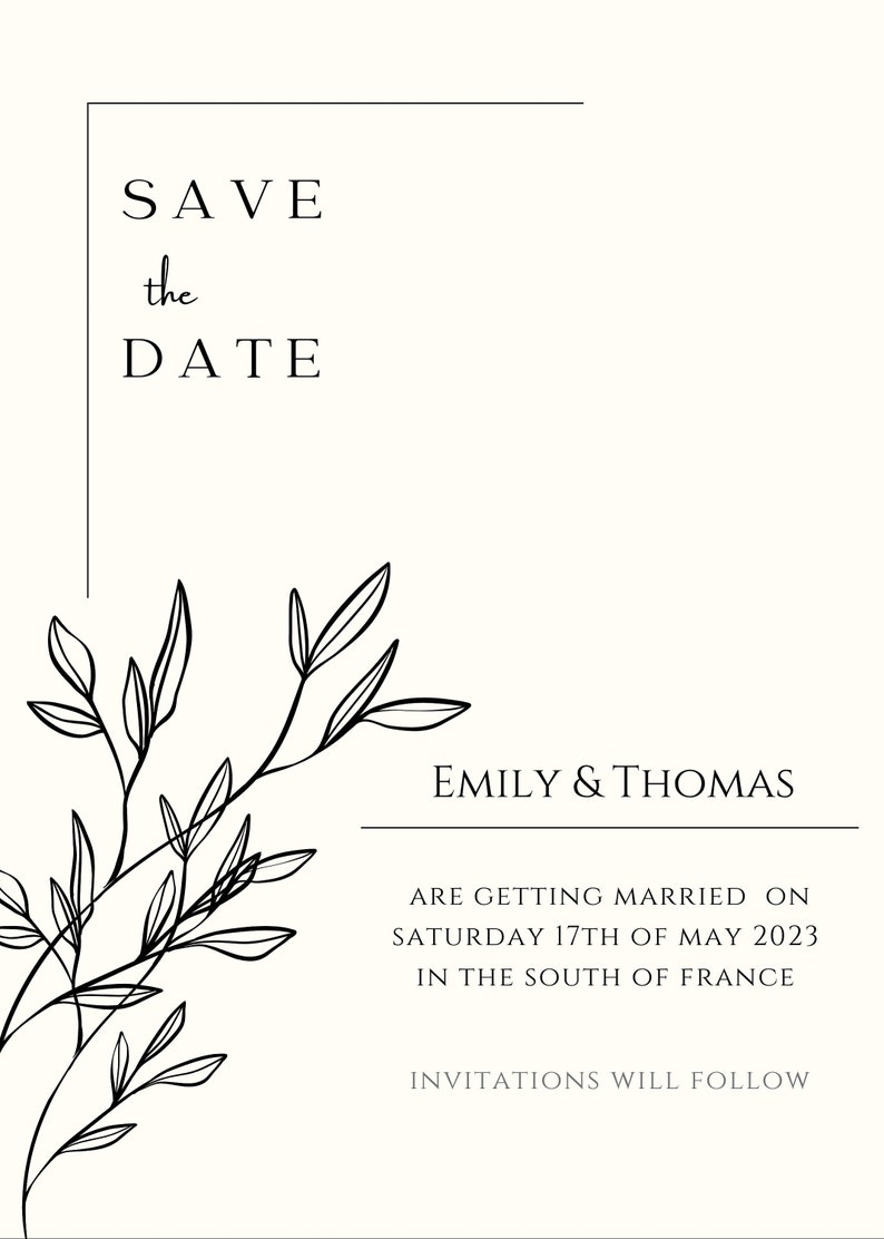 May include: Save the date card with black floral illustrations and the text "SAVE the DATE" and "EMILY & THOMAS ARE GETTING MARRIED ON SATURDAY 17TH OF MAY 2023 IN THE SOUTH OF FRANCE INVITATIONS WILL FOLLOW"