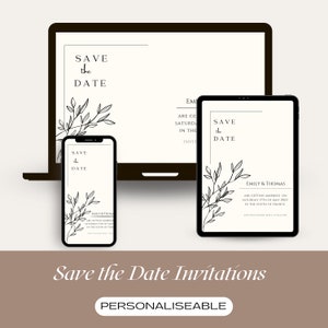 May include: A digital mockup of a save the date invitation on a laptop, tablet, and smartphone. The invitation features a simple black and white design with a floral illustration and the text "Save the Date".