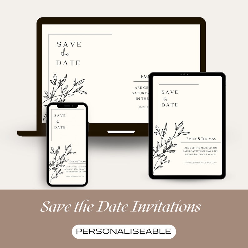 May include: A digital mockup of a save the date invitation on a laptop, tablet, and smartphone. The invitation features a simple black and white design with a floral illustration and the text "Save the Date".