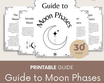 May include: Printable guide to moon phases with 30+ pages. The guide features a black and white illustration of a crescent moon with stars. The text "Guide to Moon Phases" is in a decorative font.