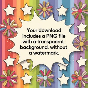 K&ouml;nnte beinhalten: Ein farbenfrohes digitales Design mit einem Regenbogen-Streifenhintergrund, wei&szlig;en Sternen und Retro-Blumen. Das Bild enth&auml;lt den Text: "Ihr Download enth&auml;lt eine PNG-Datei mit transparentem Hintergrund, ohne Wasserzeichen."