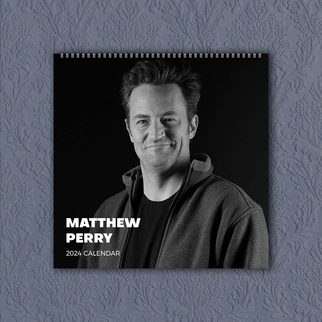 Matthew Perry Calendar 2024, Celebrity Calendar, Matthew Perry 2024