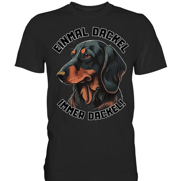 Deutscher Dackel Dachshund Bester Freund Dog Niedlich Süß Welpe Geschenk - Premium Shirt