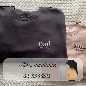 Mum / Dad est 2023 / 2024 Embroidered Oversized Unisex Sweatshirt or Hoodie, Pullover With Pocket, parent Clothing, Gift Idea Sweater Jumper