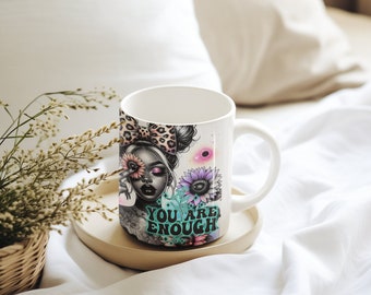 You Are Enough Coffee Mug: Black Woman Art, Motivational Gift