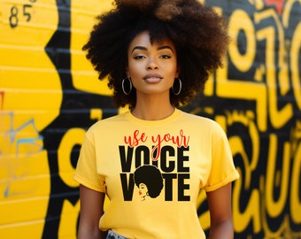 Chemise Use Your Voice Vote - Élection 2024 T-shirt unisexe