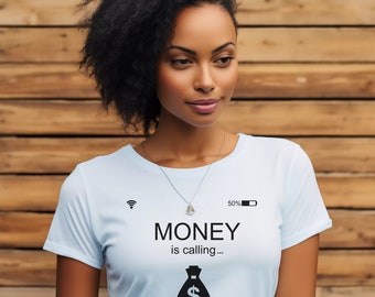 Money Calling Shirt: Hustler Entrepreneur Tee