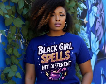 Black Girl Magic Halloween Tee: Sassy Witchy Vibes Shirt