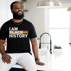 I Am Black History, Black History Month, Black Lives Matter, Black Pride, Black Excellence, Black Culture