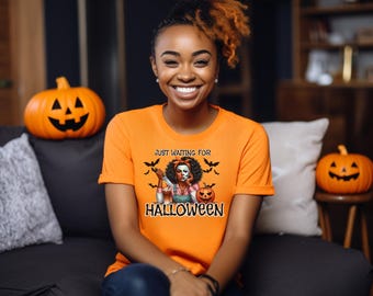 Just Waiting For Halloween, Funny Halloween Shirt, Black Girl Halloween Tee, Spooky Season T-Shirt, Fall Grapic Tee