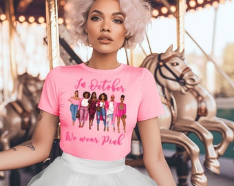 In October We Wear Pink Shirt: Breast Cancer Awareness Tee