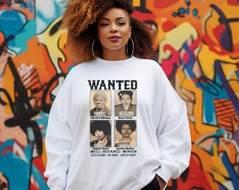 Wollte gut erzogene Frauen machen selten Geschichte, Schwarze Geschichte, Frauen der Geschichte, Schwarze Frauenführer, Afro-Frauen