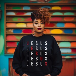 Jesus, Religious Sweatshirt, Christian Apparel, Inspirational Shirt, Christian Sweatshirt, Easter Gift Idea