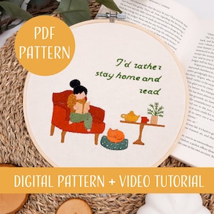 Embroidery pattern - I&#39;d rather stay home and read, pdf embroidery tutorial, video tutorial, stitching project for book lovers and bookworms