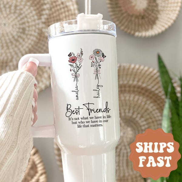 Best Friend Tumbler 40oz Friendship Tumbler Personalized Best Friend Gift For Bestie Birthday Gifts Sister Tumbler