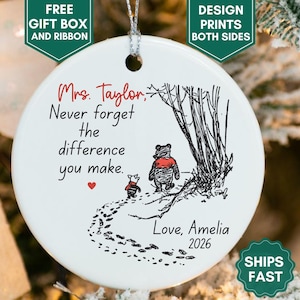 Personalized Teacher Christmas Ornament Never Forget the Difference You Make Ornament Teacher Appreciation Pooh Ornament Thank You Teacher