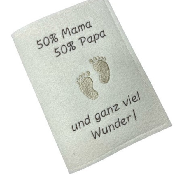 Mutterpass-Hülle aus Filz mit Stickerei, 50 Mama 50 Papa und ganz viel Wunder, creme, Umschlag Mutterpass, Mamapass