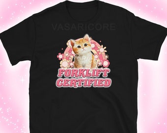 May include: Black t-shirt with a pink and white graphic of a cat with the text "Forklift Certified" in pink.