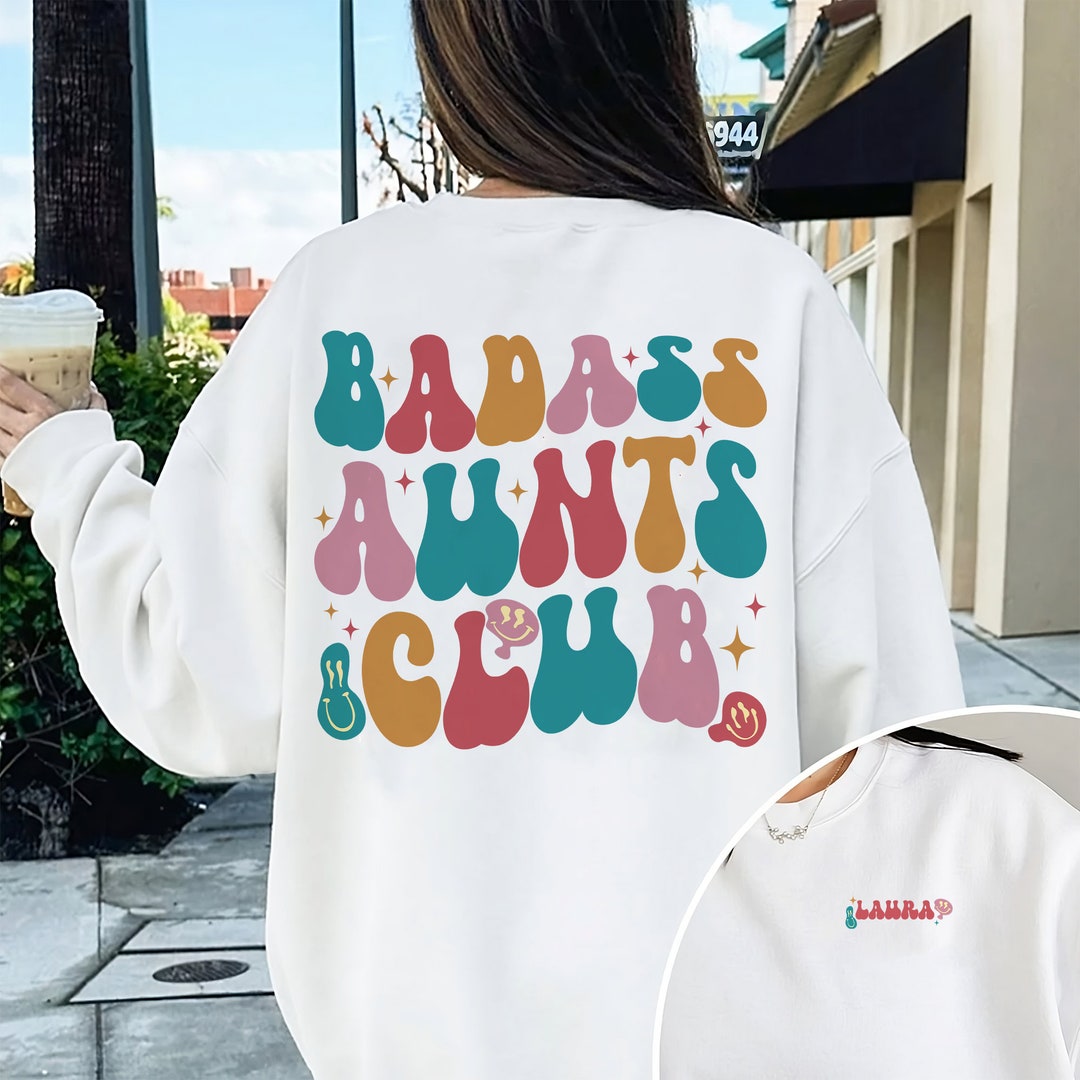 Badass Aunts Club Sweatshirt, Funny Auntie Sweatshirt, in My Auntie Era Sweatshirt, Aunt