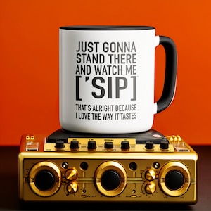 Irresistible Brew Mug: Watch Me [&#39;SIP] | Coffee Lover&#39;s Novelty Gift | Flavor Obsession Song Twist | [&#39;SIP·PERS]™
