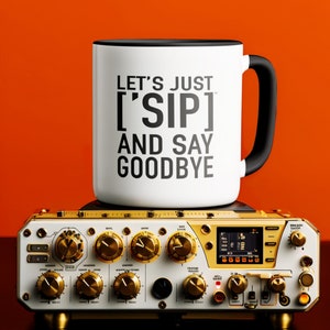Sip the Song: Let&#39;s Just [&#39;SIP] and Say Goodbye | Break Up Beverage | Lyrics Coffee Mug | [&#39;SIP·PERS]™