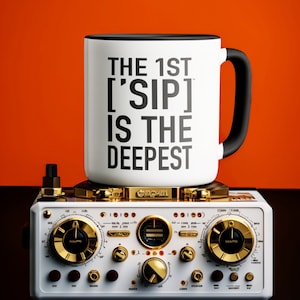 Clever Coffee Mugs: The 1st [&#39;SIP] is the Deepest | Fun Take on Classic Tunes | [&#39;SIP·PERS]™
