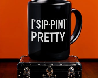 Elegant Beverage Black Design | [&#39;SIPPIN] Pretty | Sophisticated Sipping | [&#39;SIP·PERS]™ Collection