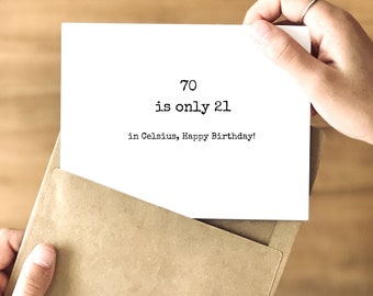 LOL! Funny 70th Birthday Card | Feel Young Again | Old People Jokes for Old People Birthdays | 70 is still better than 294 Kelvin