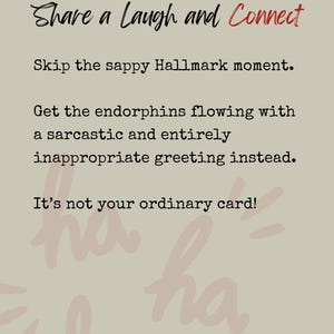 Puede incluir: Una tarjeta de felicitaci&oacute;n beige con texto en negro que dice: Share a Laugh and Connect, Skip the sappy Hallmark moment. Get the endorphins flowing with a sarcastic and entirely inappropriate greeting instead. It's not your ordinary card! Texto ha ha rosa p&aacute;lido.