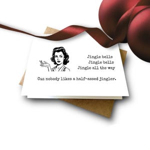 Half-Ass Jingler | Funny Christmas Card that's not too Christmas-y | Caroling Card | Adult Holiday Card