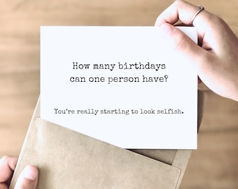 Funny Sarcastic Birthday Card | Gag Gift | Funny Cards for Old Age | Rude Birthday Card | Handmade on Ecofriendly Cardstock