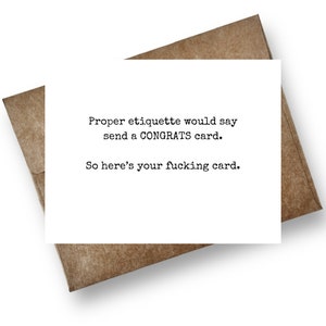 Here&#39;s a Card, Congrats | Funny Congrats Card | Inappropriate Card | Rude Greeting Card | Etiquette Says Show Some Manners and Send a Card