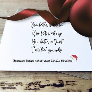 Santa Hates B!tches | Sarcastic Christmas Cards | One-of-a-kind, Feel-good Cards for Funny People Like You | Single or Set