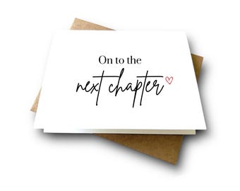 Next Chapter | Congratulations Card | Best Wishes Card | Graduation Card | New Job Card | Moving Away Card | Retirement Card